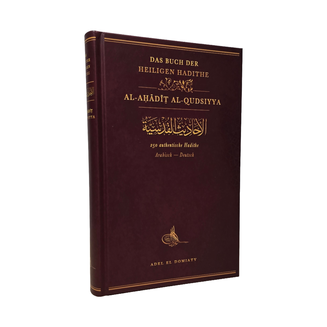 Das Buch der Heiligen Hadithe Al AhaitAl Qudsiyya Adel El Domiaty Verlag