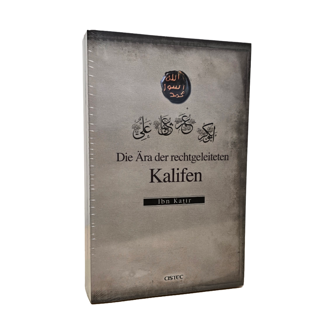 Die Äre der rechtgeleiteten Kalife ibn Katir Astec Verlag