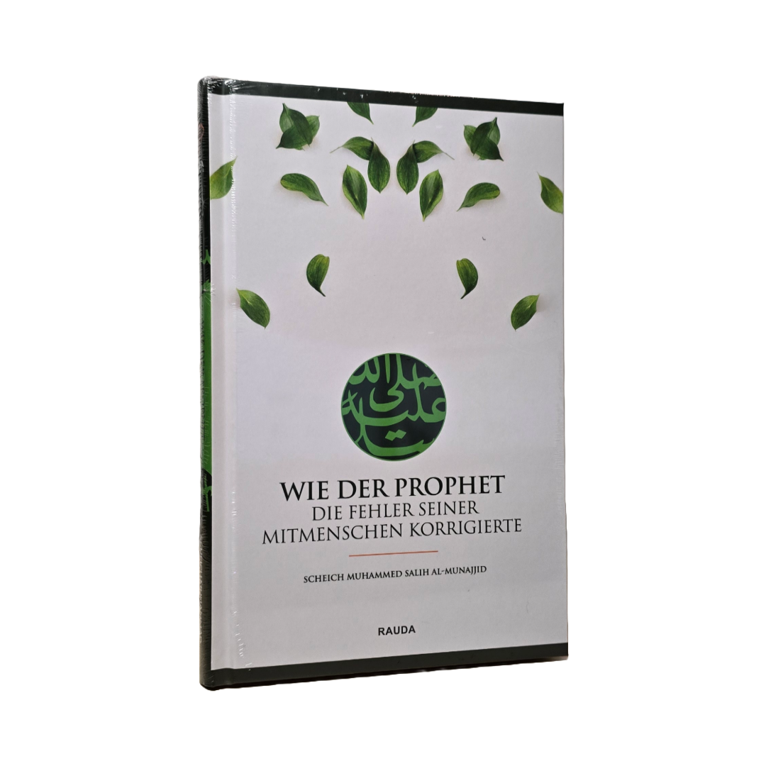 Wie der Prophet die Fehler seine Mitmenschen Korrigierte Rauda Verlag