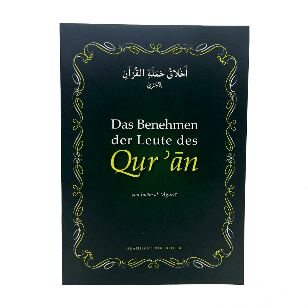 Das Benehmen der Leute des Quran von Imam Al-Agurri