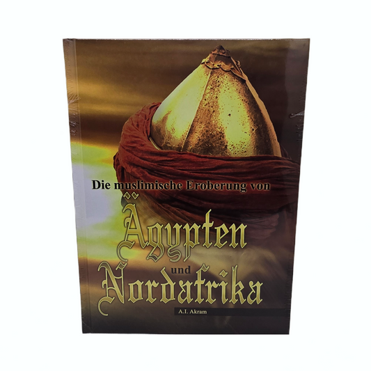 Die muslimische Eroberung von Ägypten und Nordafrika