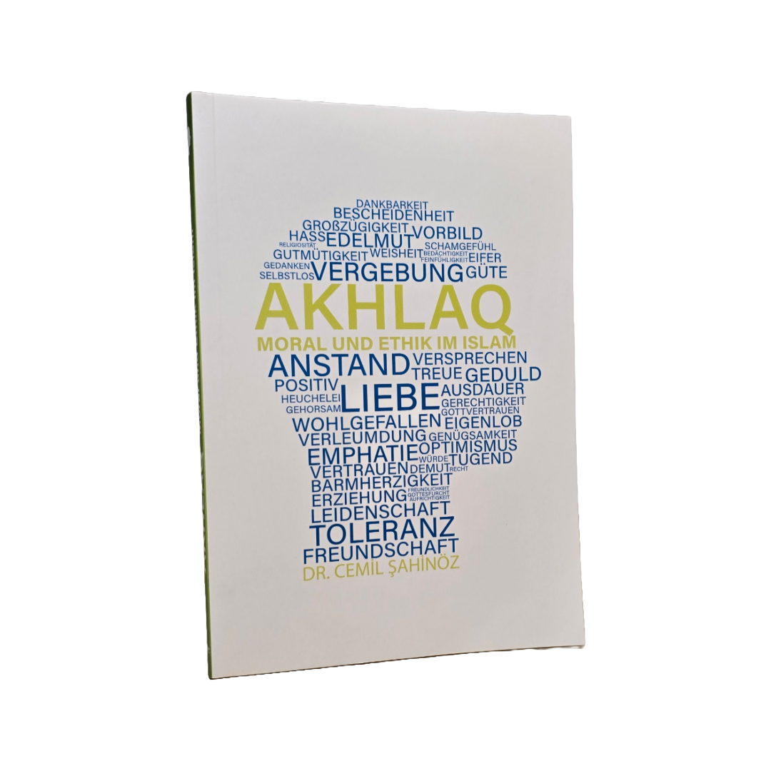 Akhlaq Moral und Ethik im Islam  Astec Verlag