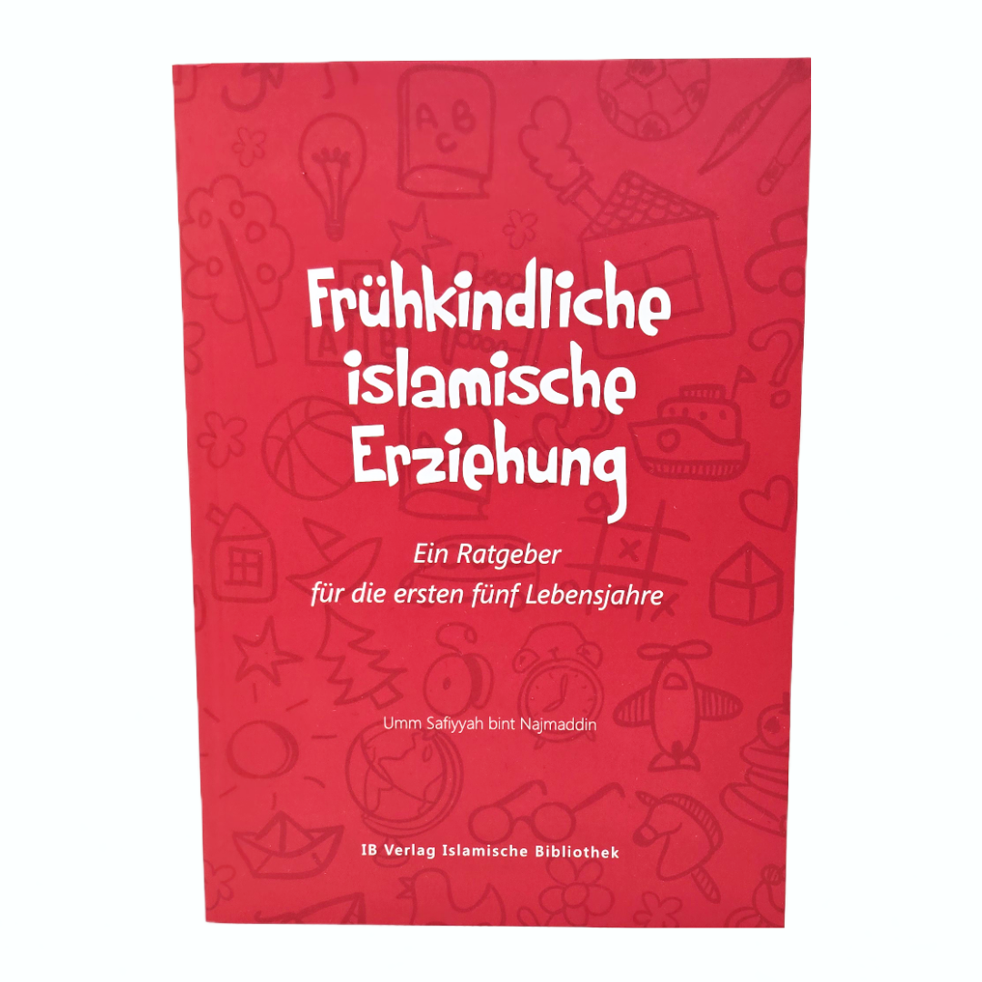 Frühkindliche islamische Erziehung  Ib Verlag