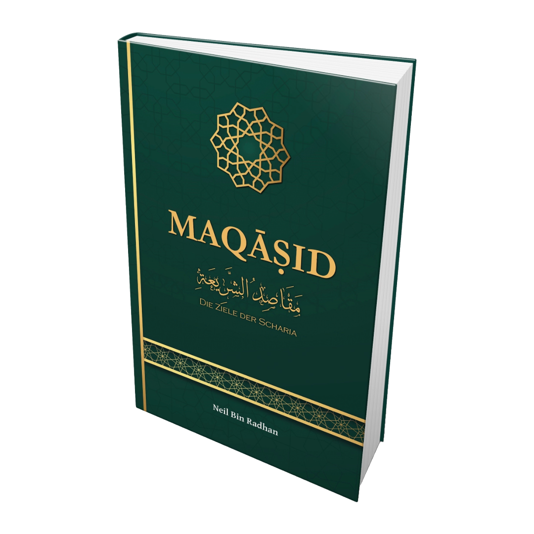 Maqasid Die Ziele der Scharia  Nei Bin Radhan Darul Kitab 