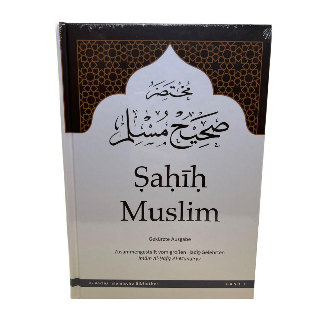 Sahih Muslim - von Imam Al-Hafiz Al-Mundiryy (Band 1)