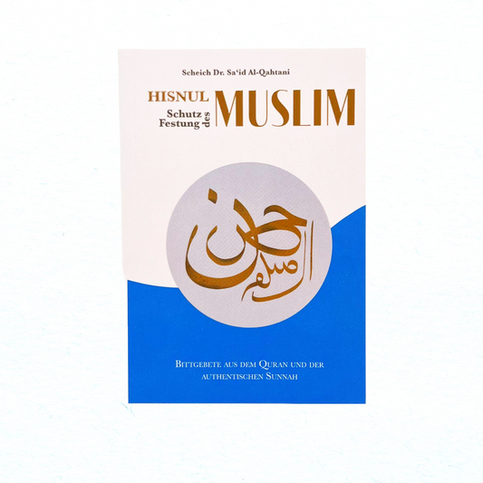 Hisnul Muslim - Bittgebete aus dem Koran und der authentischen Sunnah - Taschenbuch(Pocket Size) - 132 Dua und Zikr zu jeglicher Situation